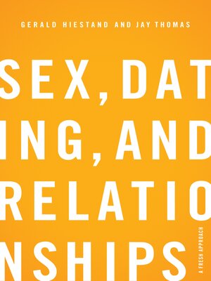 cover image of Sex, Dating, and Relationships